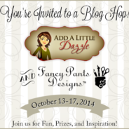 Add a Little Dazzle/Fancy Pants Blog Hop-Day #3 and Challenge #47